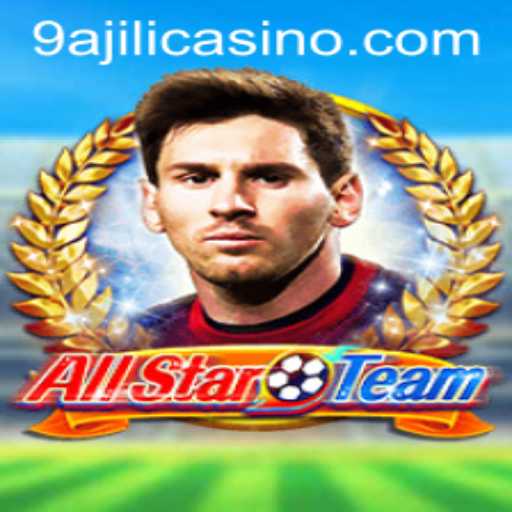 Dive Into the Exciting World of AllStarTeam and Discover the Role of 9ajili in the Game