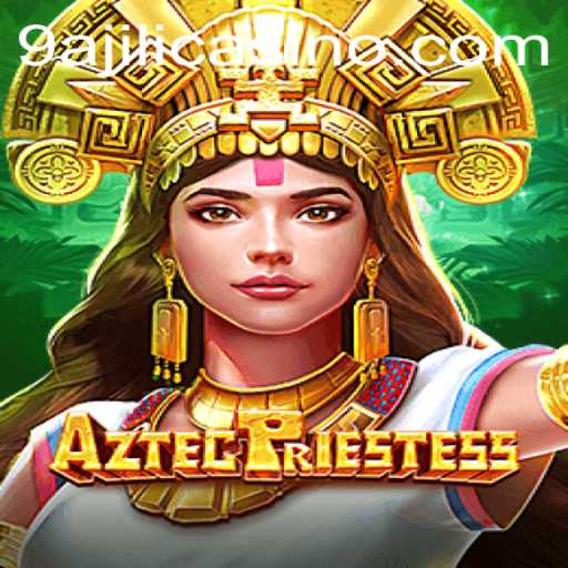 Unlocking the Mysteries of AztecPriestess: A Thrilling Adventure
