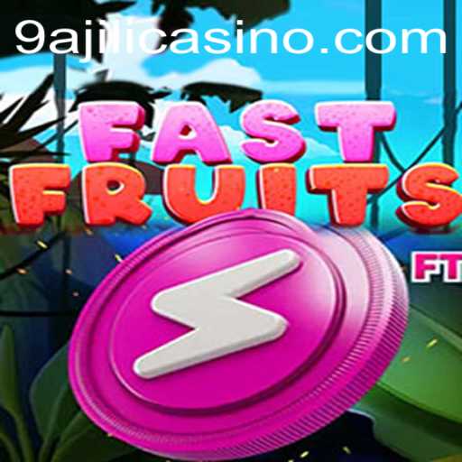 FastFruits: A Thrilling Game Experience With A Juicy Twist
