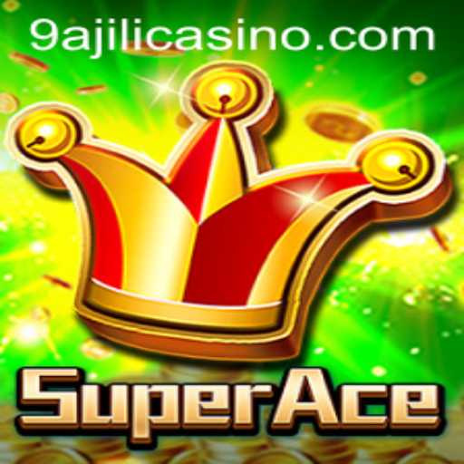 SuperAce: Unveiling the Magic of Strategy and Fun with 9ajili
