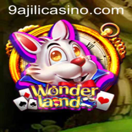Exploring the Enchanting World of Wonderland and the Intriguing Concept of 9ajili